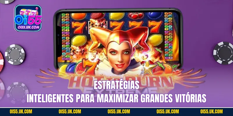Estratégias inteligentes para maximizar grandes vitórias