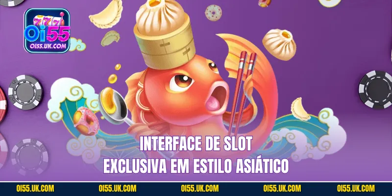 Interface de slot exclusiva em estilo asiático