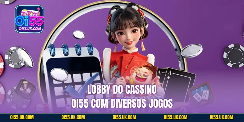 Lobby do Cassino OI55 com diversos jogos