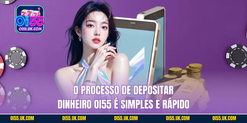 O processo de depositar dinheiro OI55 é simples e rápido